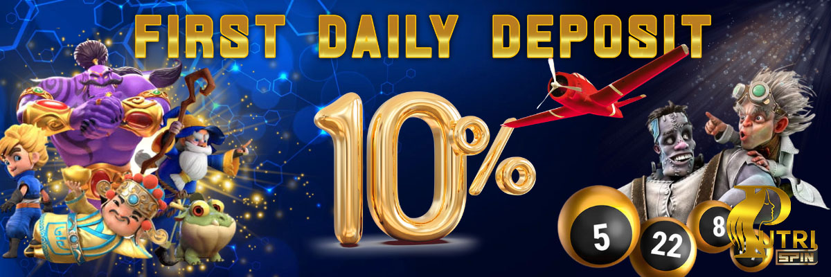 DAILY FIRST DEPOSIT 10%